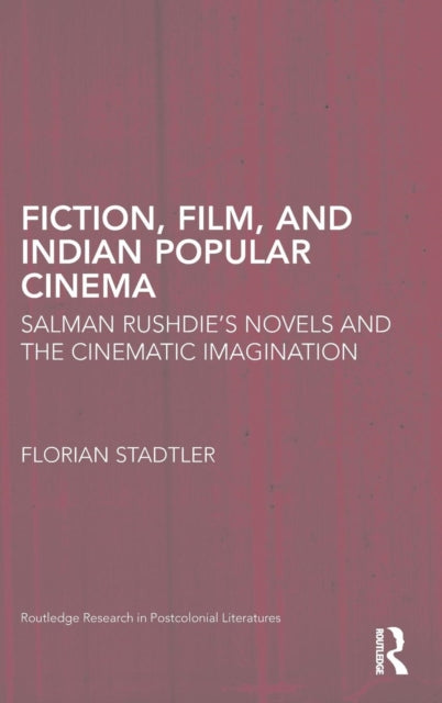 Book cover of: Fiction, Film, and Indian Popular Cinema