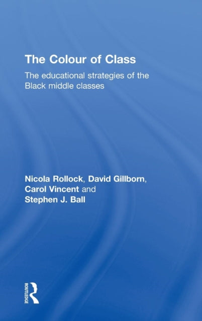 Book cover of: Colour of Class. By: Nicola Rollock
