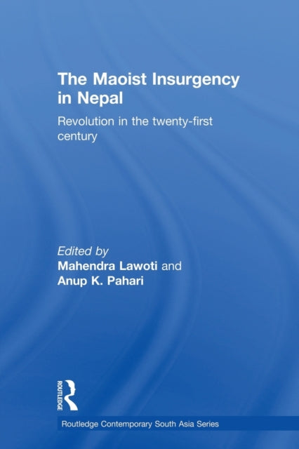 Book cover of: Maoist Insurgency in Nepal. By: Mahendra Lawoti
