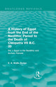 Book cover of: History of Egypt from the End of the Neolithic Period to the Death of Cleopatra VII B.C. 30 (Routledge Revivals). By: E. A. Wallis Budge