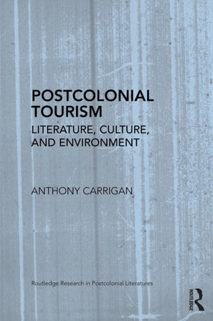 Postcolonial Tourism