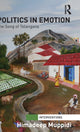 Book cover of: Politics in Emotion. By: Himadeep Muppidi