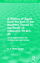 Book cover of: History of Egypt from the End of the Neolithic Period to the Death of Cleopatra VII B.C. 30 (Routledge Revivals). By: E. A. Wallis Budge