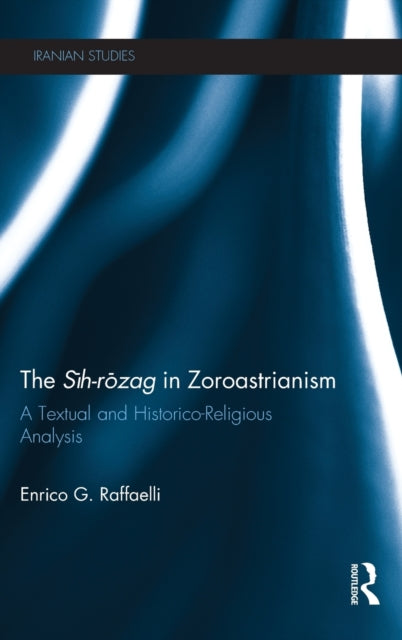 Book cover of: Sih-Rozag in Zoroastrianism