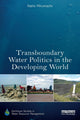 Book cover of: Transboundary Water Politics in the Developing World. By: Naho Mirumachi