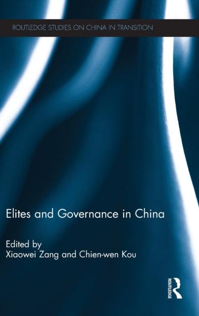 Elites and Governance in China