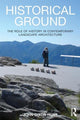 Book cover of: Historical Ground. By: John Dixon Hunt
