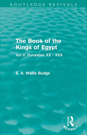 The Book of the Kings of Egypt (Routledge Revivals)