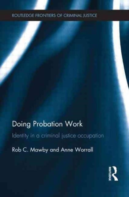 Book cover of: Doing Probation Work. By: Rob Mawby