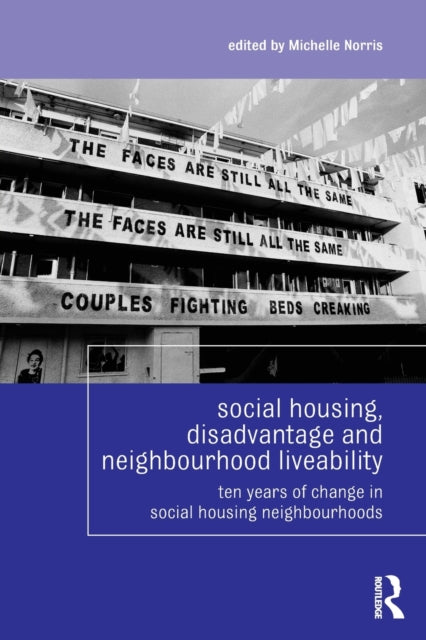 Book cover of: Social Housing, Disadvantage, and Neighbourhood Liveability. By: Michelle Norris