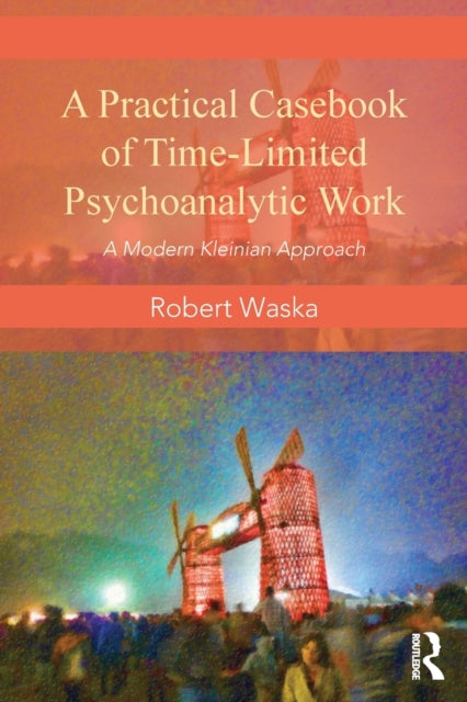 Book cover of: Practical Casebook of Time-Limited Psychoanalytic Work
