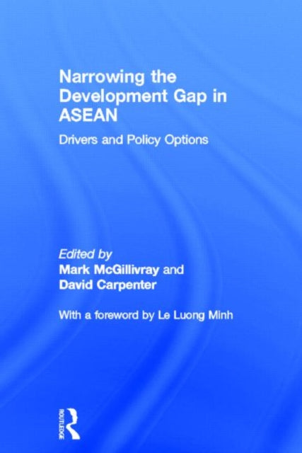Book cover of: Narrowing the Development Gap in ASEAN. By: Mark McGillivray
