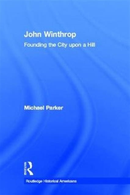 Book cover of: John Winthrop. By: Parker, Michael