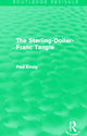 Book cover of: Sterling-Dollar-Franc Tangle (Routledge Revivals). By: Paul Einzig
