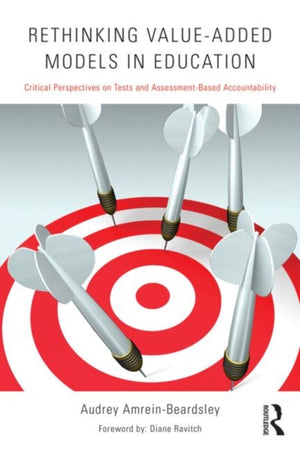 Rethinking Value-Added Models in Education