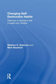 Book cover of: Changing Self-Destructive Habits. By: Matthew D. Selekman