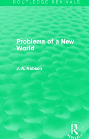 Problems of a New World (Routledge Revivals)