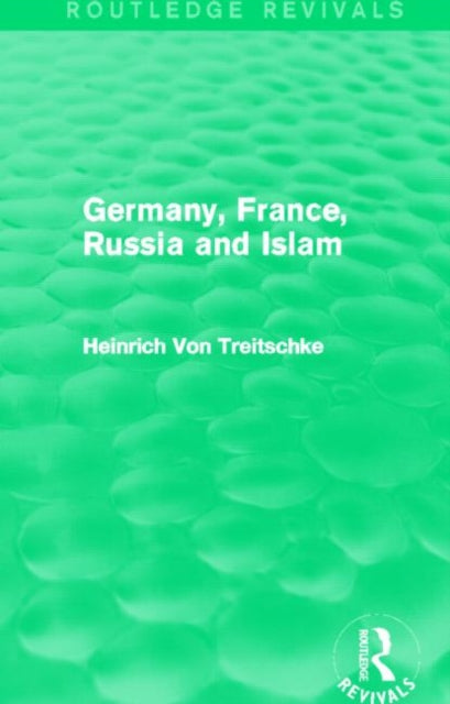 Germany, France, Russia and Islam (Routledge Revivals)