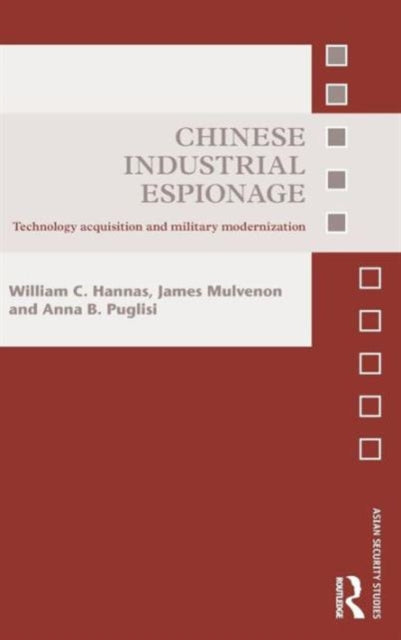 Book cover of: Chinese Industrial Espionage. By: James Mulvenon