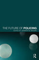 Book cover of: Future of Policing. By: Jennifer M. Brown
