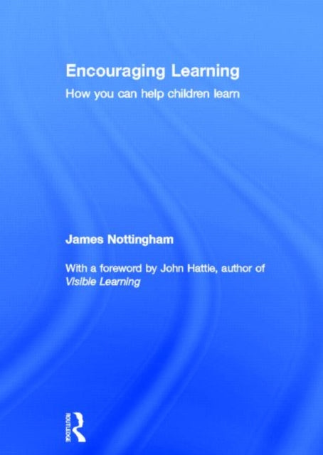 Book cover of: Encouraging Learning. By: James Nottingham