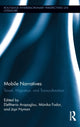 Book cover of: Mobile Narratives. By: Eleftheria Arapoglou