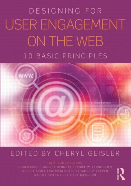 Book cover of: Designing for User Engagement on the Web. By: Cheryl Geisler