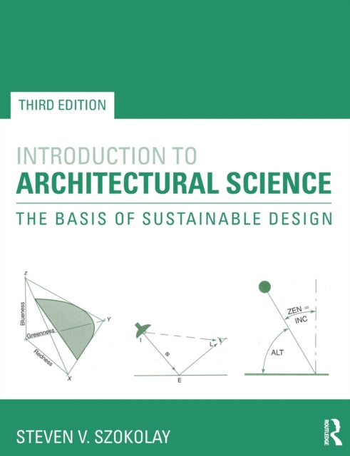Book cover of: Introduction to Architectural Science. By: Steven V. Szokolay