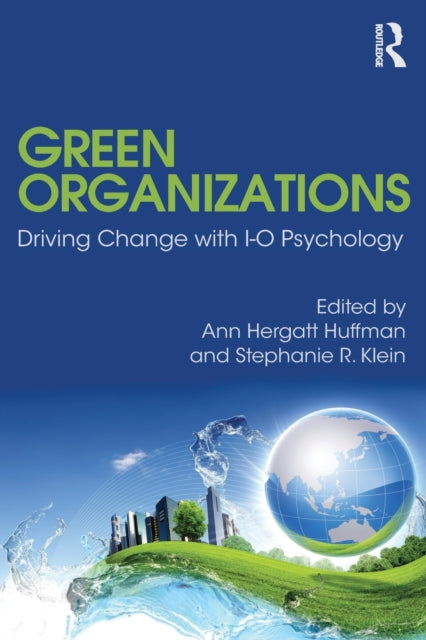 Book cover of: Green Organizations. By: Ann Hergatt Huffman