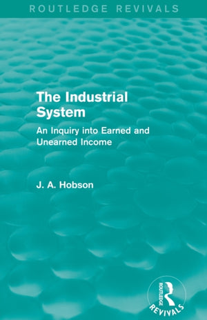 The Industrial System (Routledge Revivals)