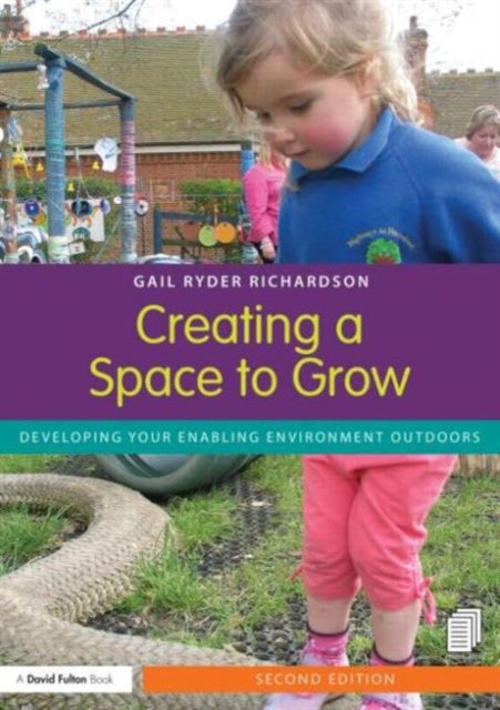 Book cover of: Creating a Space to Grow. By: Gail Ryder Richardson