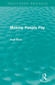 Book cover of: Making People Pay (Routledge Revivals). By: Paul Rock