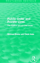 Book cover of: Public Order and Private Lives (Routledge Revivals). By: Michael Brake
