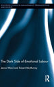 Book cover of: Dark Side of Emotional Labour. By: Jenna Ward