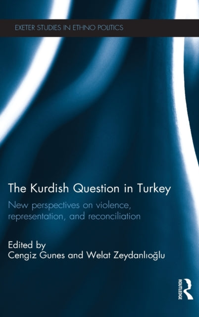 Book cover of: Kurdish Question in Turkey. By: Cengiz Gunes