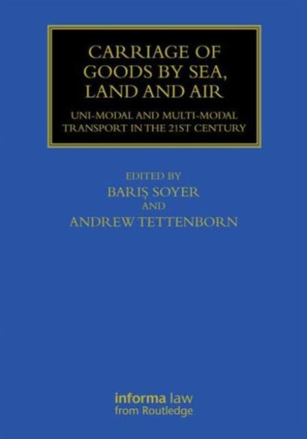 Carriage of Goods by Sea, Land and Air