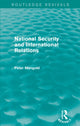 Book cover of: National Security and International Relations (Routledge Revivals). By: Peter Mangold