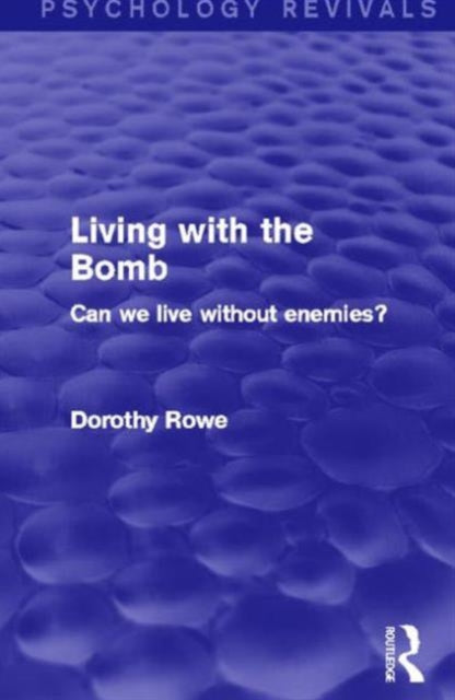 Living with the Bomb (Psychology Revivals)