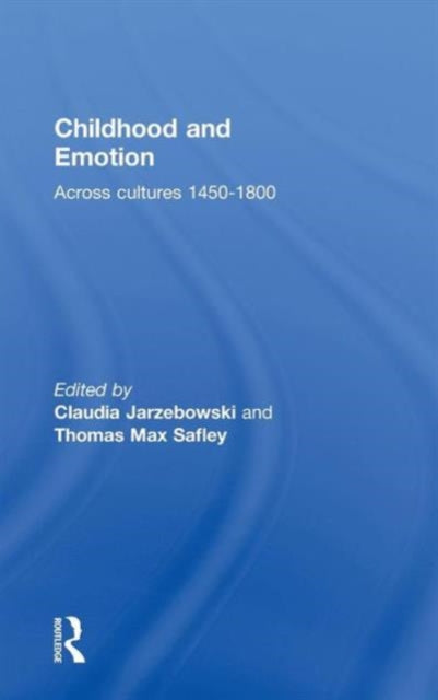Book cover of: Childhood and Emotion. By: Claudia Jarzebowski