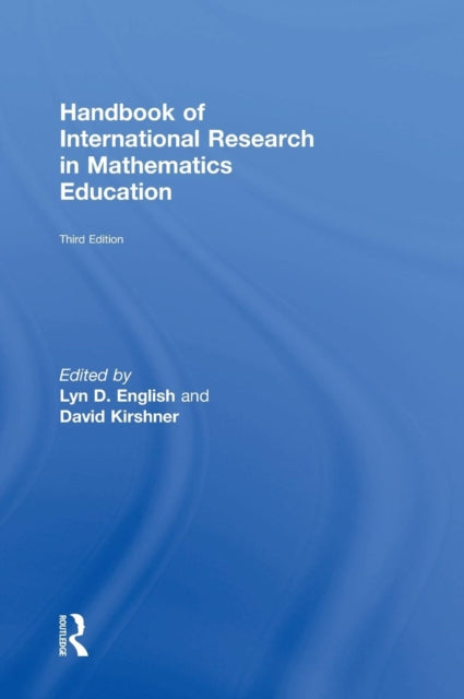 Book cover of: Handbook of International Research in Mathematics Education. By: Lyn D. English