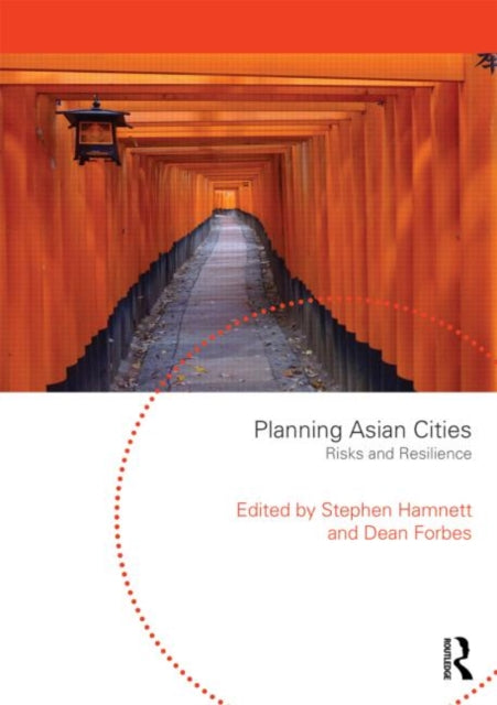 Book cover of: Planning Asian Cities. By: Stephen Hamnett