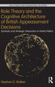 Book cover of: Role Theory and the Cognitive Architecture of British Appeasement Decisions