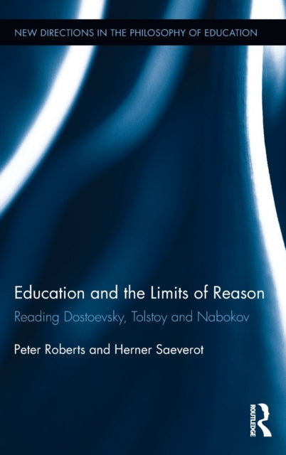 Education and the Limits of Reason