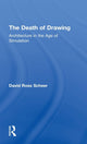 Book cover of: Death of Drawing. By: David Scheer