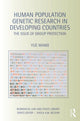 Book cover of: Human Population Genetic Research in Developing Countries. By: Yue Wang