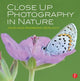 Book cover of: Close Up Photography in Nature. By: John Gerlach