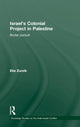 Book cover of: Israel's Colonial Project in Palestine. By: Elia Zureik