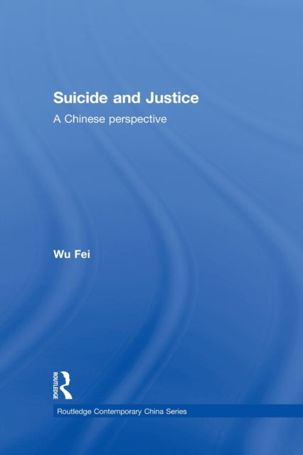 Book cover of: Suicide and Justice. By: Fei Wu