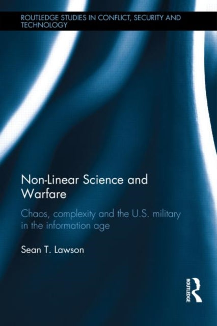 Book cover of: Nonlinear Science and Warfare. By: Sean T. Lawson