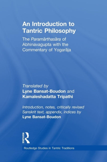 Book cover of: Introduction to Tantric Philosophy. By: Lyne Bansat-Boudon